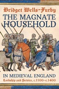 Cover: The Magnate Household in Medieval England - Boydell & Brewer