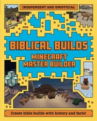 Enlarge image Cover: Master Builder Minecraft Biblical Builds - T & P Books Publishing Ltd