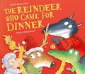 Cover: The Reindeer Who Came for Dinner - The Lamb Who Came For Dinner