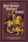 Cover: How Spenser Reformed Malory - Boydell & Brewer Inc