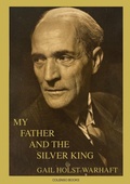 Cover: My Father and the Silver King - Colenso Books