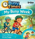Cover: My Busy Week - Lexima Publishing