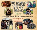 Cover: The Bamboo Can Bend but Not Break - Quill Hawk Publishing