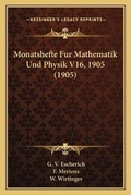 Cover: Monatshefte Fur Mathematik Und Physik V16, 1905 (1905) - Kessinger Publishing