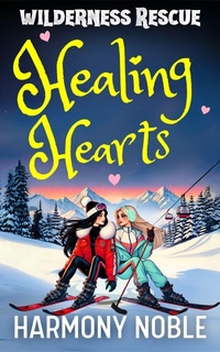 Enlarge image Cover: Healing Hearts (Wilderness Rescue) - truelovewriters