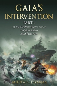 Enlarge image Cover: Gaia's Intervention - Part 1 of The Dolphin Riders Series - The Dolphin Riders Series