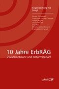 Cover: 10 Jahre ErbR&Auml;G - Zwischenbilanz und Reformbedarf - Manz