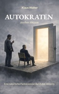 Cover: Autokraten sterben einsam - BoD - Books on Demand