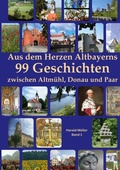 Cover: Aus dem Herzen Altbayerns     99 Geschichten - BoD - Books on Demand