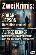 Cover: Zwei Krimis: Barradine ermittelt / &iquest;Commissaire Marquanteur und der Anruf des Ermordeten - Alfredbooks