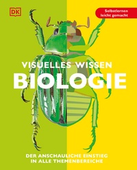 Bild vergrößern Bild: Visuelles Wissen. Biologie - DK Verlag Dorling Kindersley
