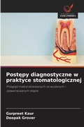 Cover: Postepy diagnostyczne w praktyce stomatologicznej - Wydawnictwo Nasza Wiedza