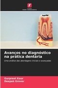 Cover: Avancos no diagnostico na pratica dentaria - Edicoes Nosso Conhecimento