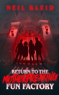 Enlarge image Cover: Return to the Motherfreaking Fun Factory - Blackstone Publishing