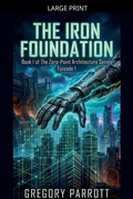 Cover: The Iron Foundation - Mr Parrott