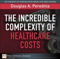 Cover: The Incredible Complexity of Healthcare Costs - Addison Wesley