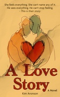 Cover: A Love Story - Kim Aronson