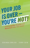 Cover: Your Job is Over-You're NOT! - BOOKBABY