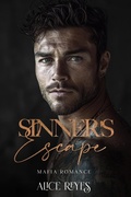 Cover: Sinner's Escape: Mafia Romance - Alice Reyes