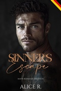 Cover: Sinner's Escape: Mafia Romanze (Deutsch) - Alice R. Deutsch
