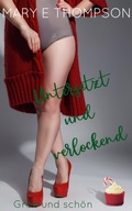 Cover: Untersetzt und verlockend - Mary E Thompson