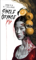 Cover: Single Orange Pip - Art Wolf Media