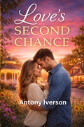 Cover: Love's Second Chance (Romance In Willow Creek, #124) - UroS Taks