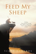 Cover: Feed My Sheep - WestBow Press