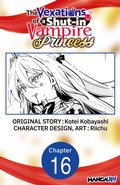 Cover: The Vexations of a Shut-in Vampire Princess #016 - Square Enix