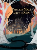 Cover: Princess Maja and the Zmaj (Wings of Wisdom, #4) - Ford Mountain Publishing, LLC