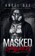 Cover: Masked Stalker - Angel Dee Publishing