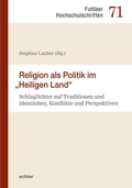 Cover: Religion als Politik im "Heiligen Land" - Echter