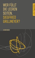Cover: Wer f&uuml;llt die leeren Seiten, Siegfried Grillmeyer? - Echter