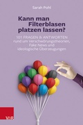 Cover: Kann man Filterblasen platzen lassen? - Vandenhoeck & Ruprecht
