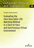 Cover: Evaluating the Item Descriptor (ID) Matching Method in a Face-to-Face and Synchronous Virtual Environment - Peter Lang Verlag