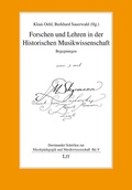 Cover: Forschen und Lehren in der Historischen Musikwissenschaft - Lit Verlag