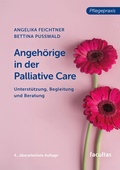 Cover: Angeh&ouml;rige in der Palliative Care - Facultas