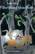 Cover: Der blaue Mondstein - Freies Geistesleben