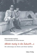Cover: &raquo;Blickt mutig in die Zukunft .&laquo; - Lukas Verlag f&uuml;r Kunst- und Geistesgeschichte