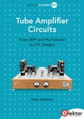 Bild: Tube Amplifier Circuits - Elektor