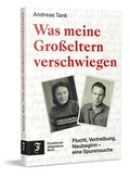 Cover: Was meine Gro&szlig;eltern verschwiegen - Frankfurter Allgemeine Buch