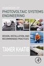 Cover: Handbook of Photovoltaic Systems Engineering - Elsevier