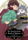 Cover: The Eternal Fool's Words of Wisdom: A Pawsitively Fantastic Adventure (Manga) Volume 9 - J-Novel Club