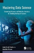 Cover: Mastering Data Science - Apple Academic Press Inc.