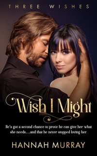 Enlarge image Cover: Wish I Might - Entwined Publishing