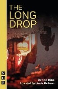 Enlarge image Cover: The Long Drop - Nick Hern Books