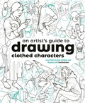 Cover: An Artist's Guide to Drawing Clothed Characters - 3dtotal Publishing