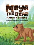 Cover: Maya the Bear Makes a Friend - Springer Literary House LLC