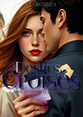 Cover: Destins crois&eacute;s - Destins Crois&eacute;s