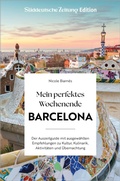 Cover: Mein perfektes Wochenende Barcelona - Bruckmann Verlag